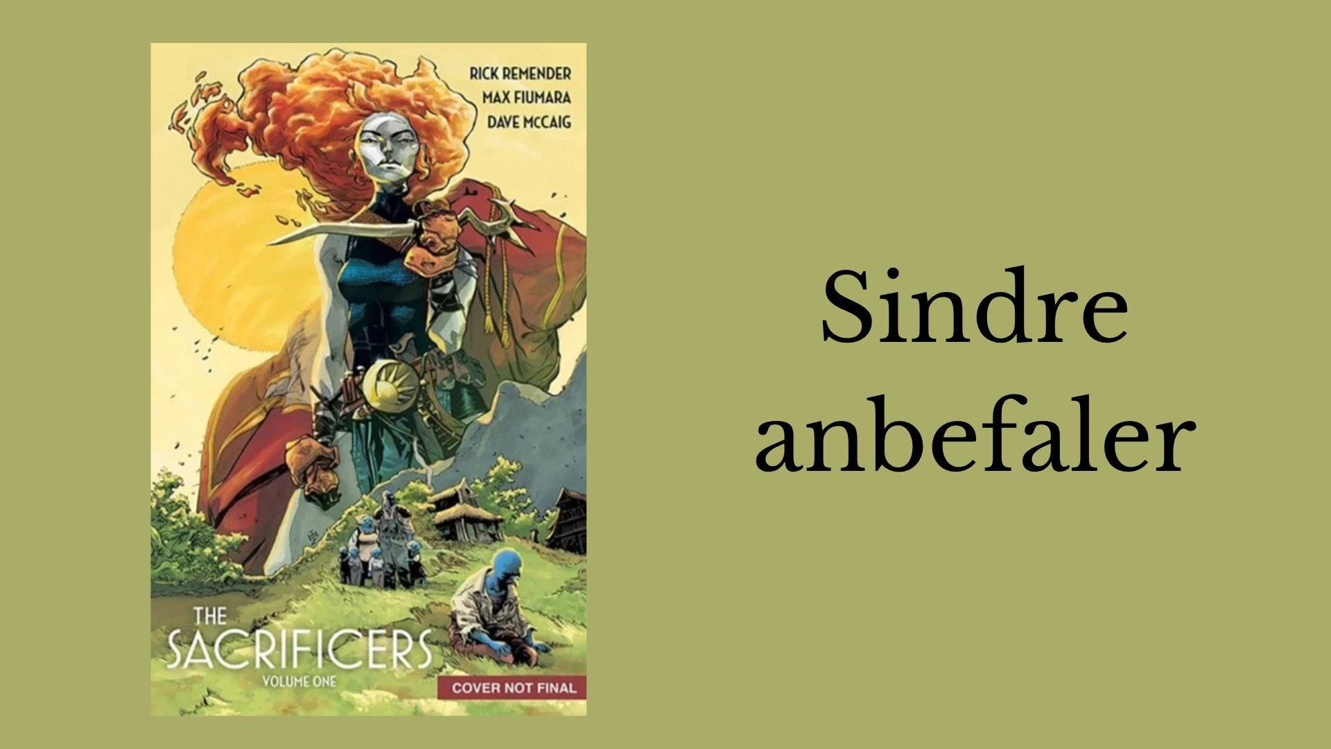 Sindre anbefaler The Sacrificers